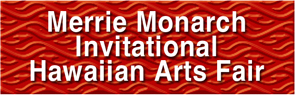 Merrie Monarch Hawaiian Arts Fair 